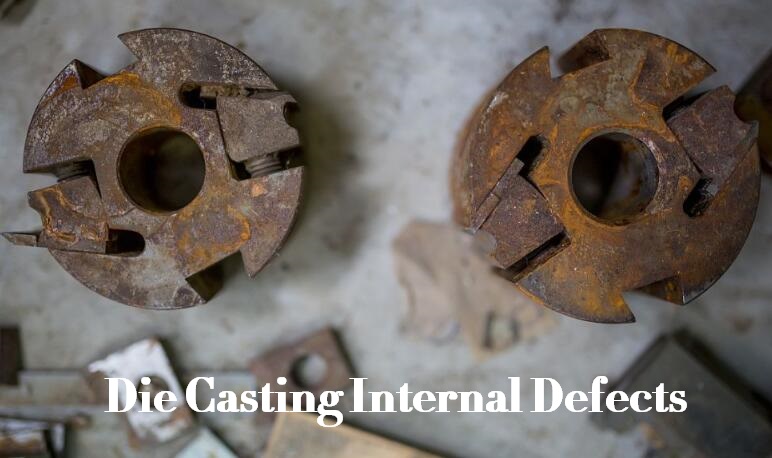 Internal Defects of Aluminum Alloy Die Castings: Features, Causes and Solutions | Diecasting-mould