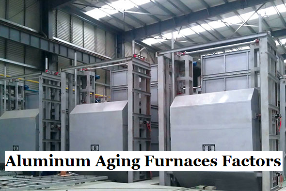 What is Aluminum Aging Furnace - Factors Affecting Aluminum Alloy Ageing Furnaces | Diecasting-mould